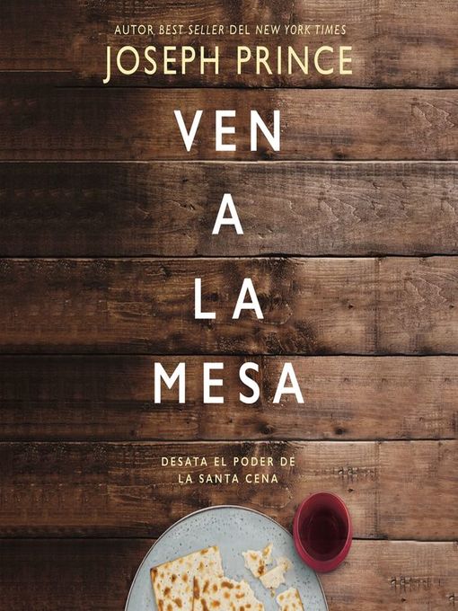 Title details for Ven a la mesa by Joseph Prince - Available